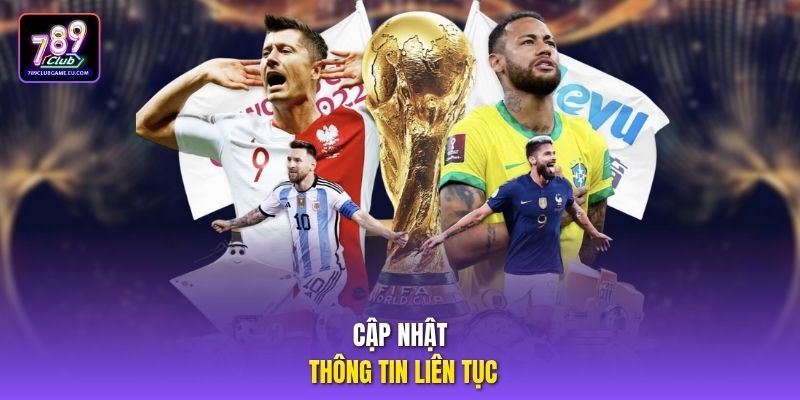 Cập nhật thông tin liên tục.