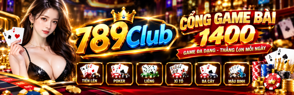 789club cổng game đổi thưởng uy tín